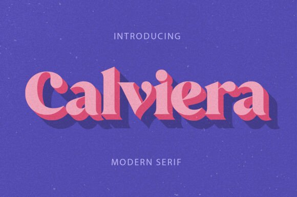 Calviera: A Serif Font That Earns Its Place in Campaign Visuals