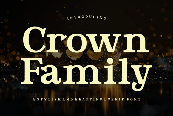 Crown Family: A Serif Worth Wearing