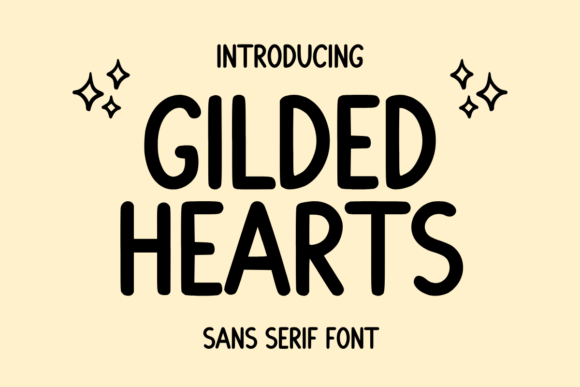 Gilded Hearts: A Friendly Sans Serif Font for Digital Branding