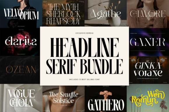 Headline Serif Bundle: 12 Premium Serif Fonts for Scroll-Stopping Campaigns