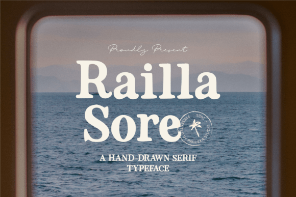 Railla Sore: A Handmade Serif Font That Feels Like Home
