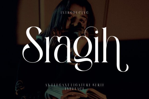 Sragih: A Serif Font That Makes Your Brand Feel Thoughtful & Timeless